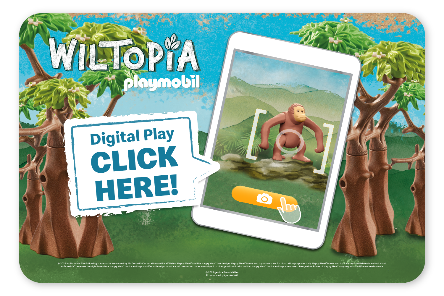 Enjoy Wiltopia Digital Experience with every Happy Meal® Toy!